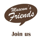 Museum friends - join now